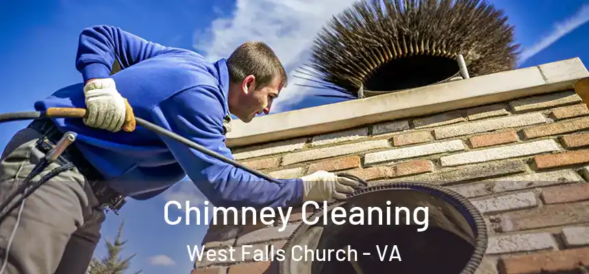 Chimney Cleaning West Falls Church - VA